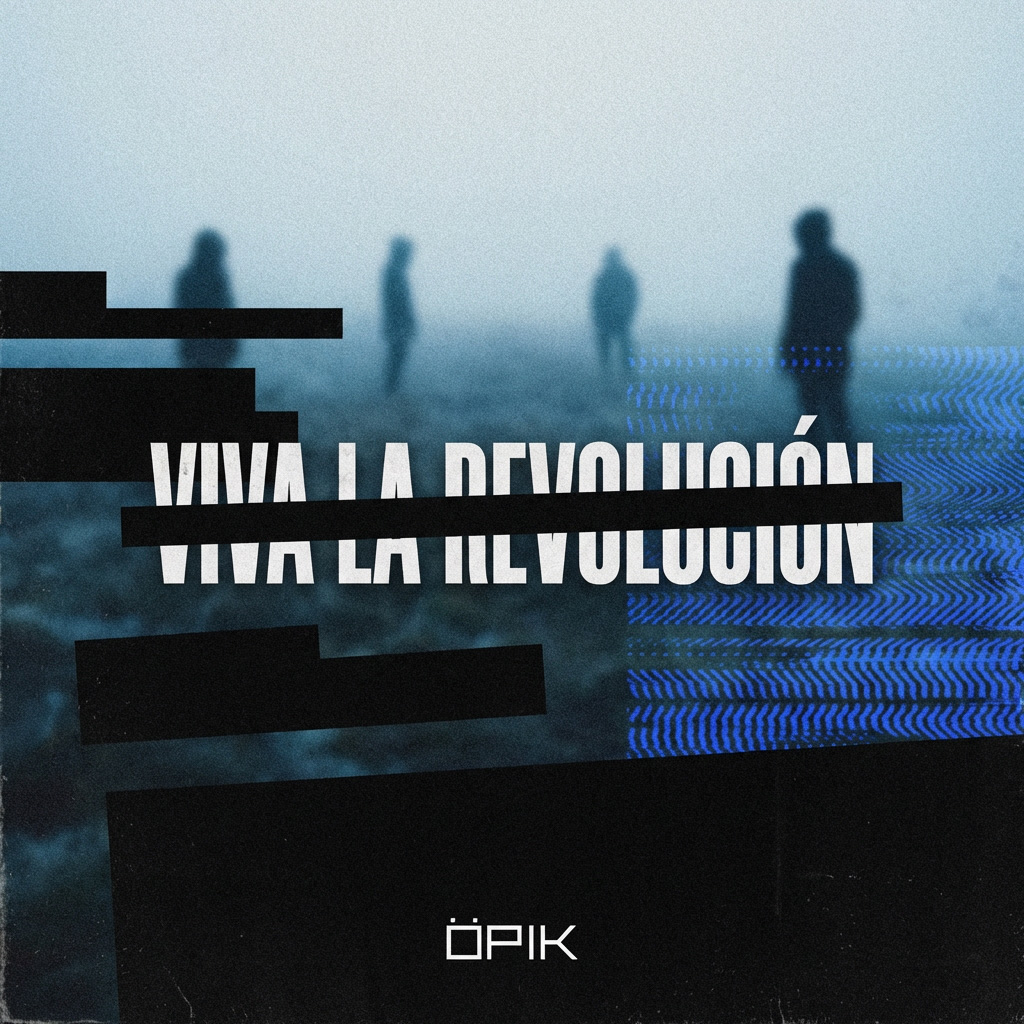 Viva la Revolución — ÖPIK